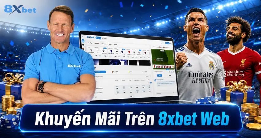 Khuyến Mãi Trên 8xbet Web