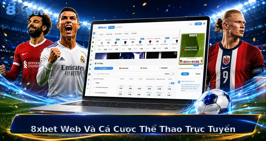 8xbet Web Và Cá Cược Thể Thao Trực Tuyến